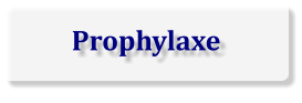 Prophylaxe