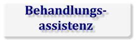 Behandlungs-assistenz